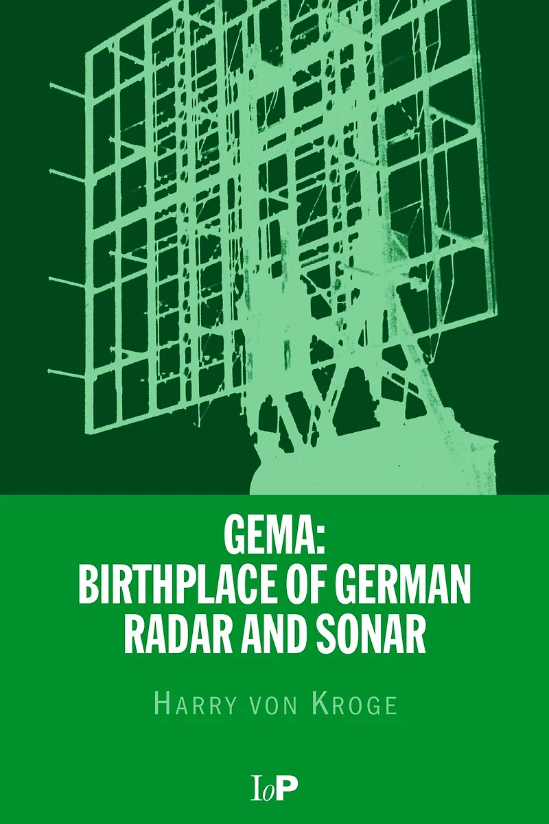 GEMA: Birthplace of German Radar and Sonar