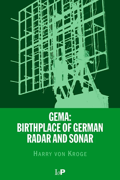 GEMA: Birthplace of German Radar and Sonar