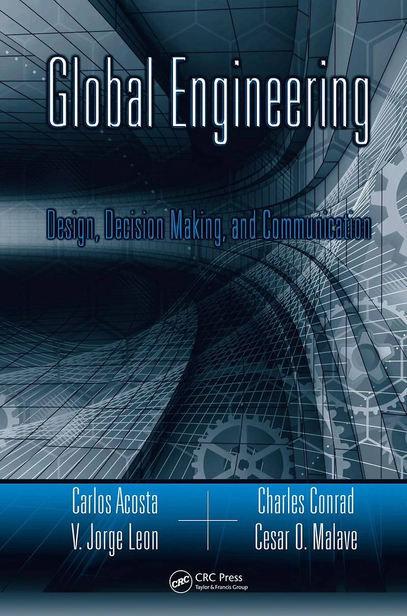 Global Engineering: Design, Decision Making, and Communication