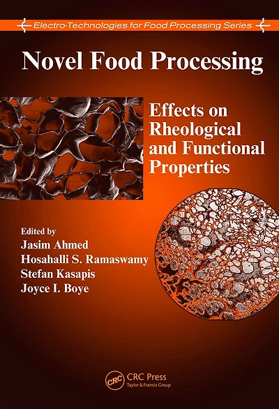 Novel Food Processing: Effects on Rheological and Functional Properties