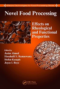 Novel Food Processing: Effects on Rheological and Functional Properties