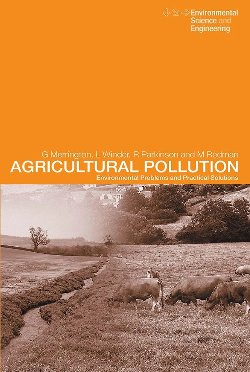 Agricultural Pollution: Environmental Problems and Practical Solutions