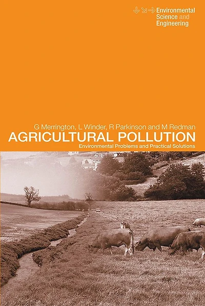 Agricultural Pollution: Environmental Problems and Practical Solutions