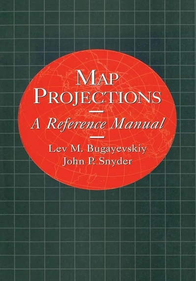 Map Projections: A Reference Manual