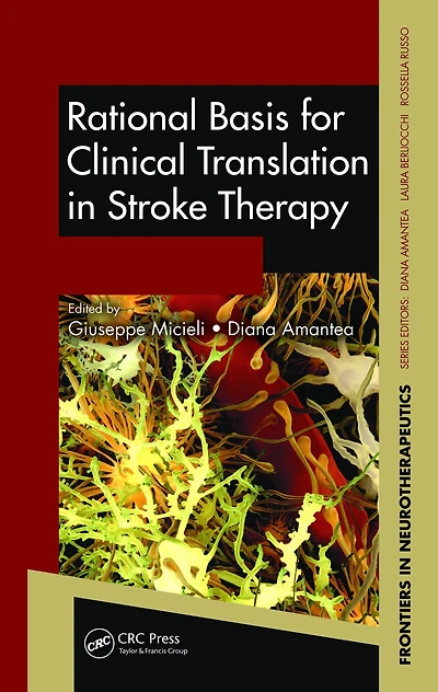 Rational Basis for Clinical Translation Stroke Therapy