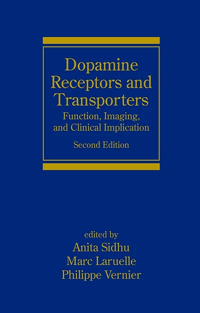 Dopamine Receptors and Transporters: Function, Imaging and Clinical Implication, Second Edition