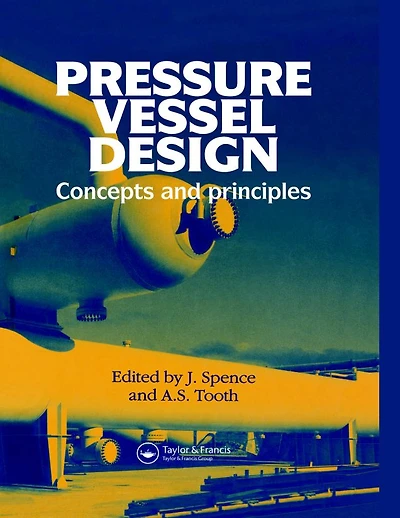 Pressure Vessel Design: Concepts and principles