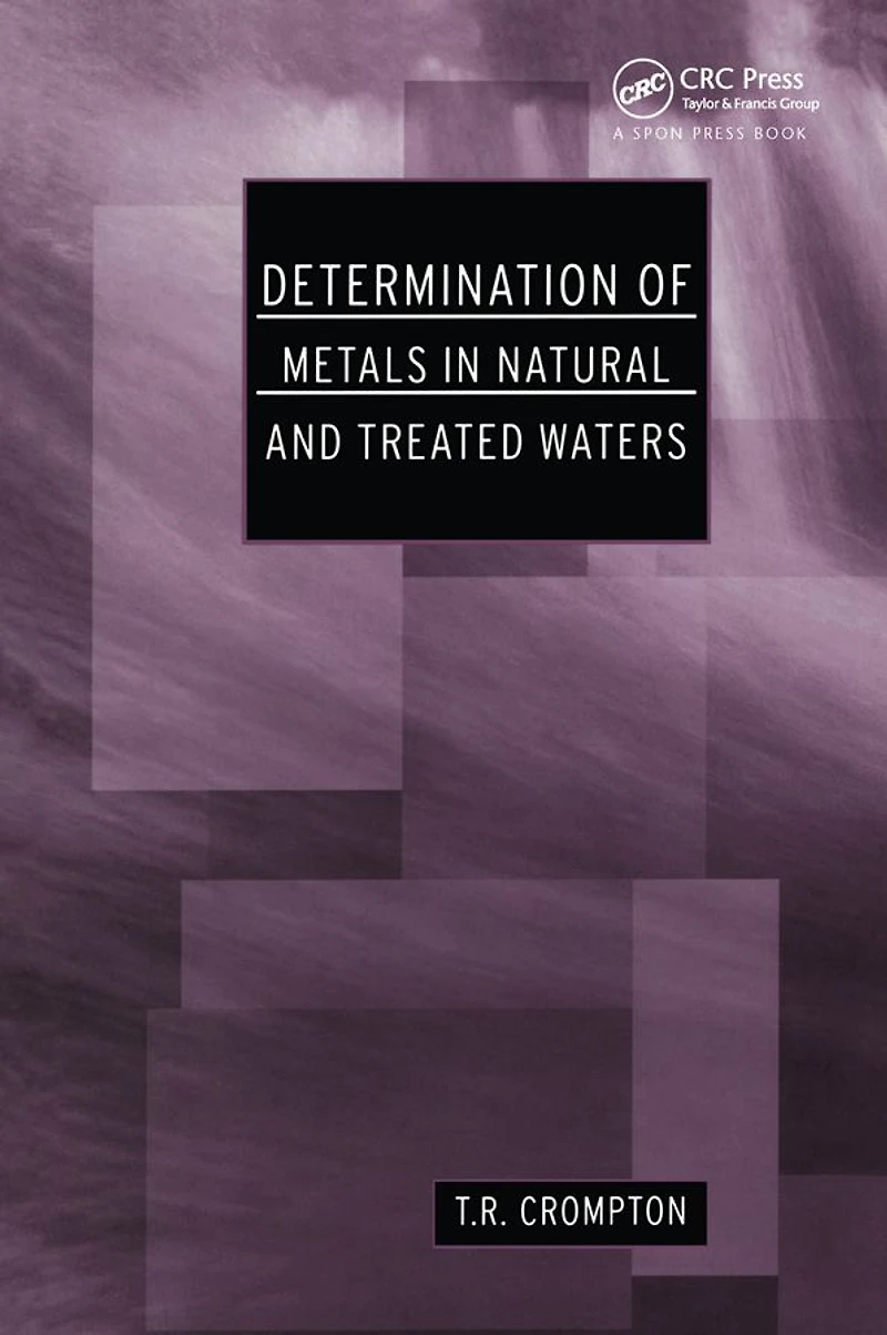 Determination of Metals Natural and Treated Water