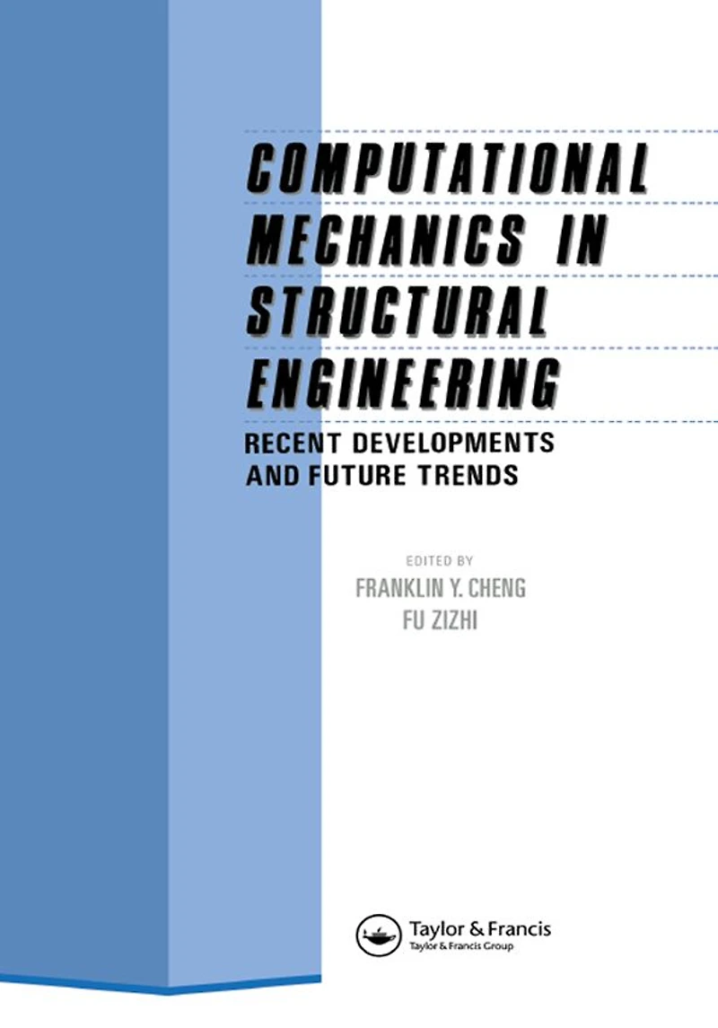 Computational Mechanics Structural Engineering: Recent developments and future trends