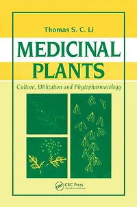 Medicinal Plants: Culture, Utilization and Phytopharmacology