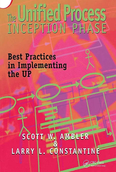the Unified Process Inception Phase: Best Practices Implementing UP