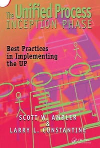 the Unified Process Inception Phase: Best Practices Implementing UP