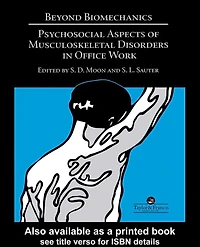 Beyond Biomechanics: Psychosocial Aspects Of Musculoskeletal Disorders Office Work