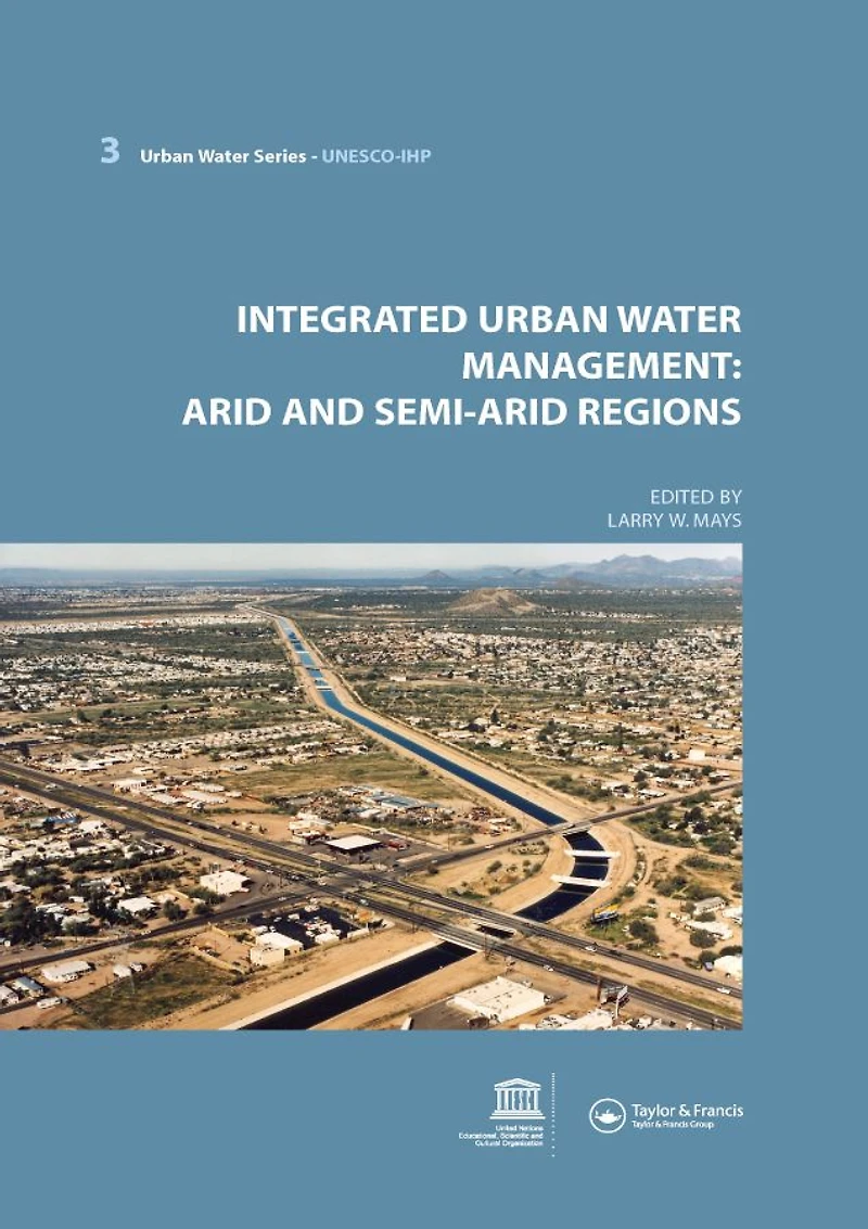 Integrated Urban Water Management: Arid and Semi-Arid Regions: UNESCO-IHP