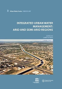 Integrated Urban Water Management: Arid and Semi-Arid Regions: UNESCO-IHP