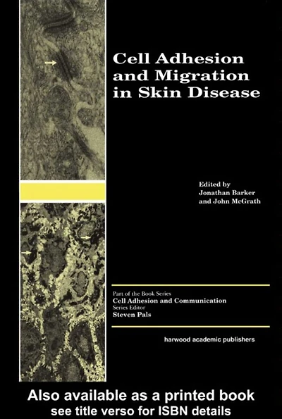 Cell Adhesion and Migration Skin Disease
