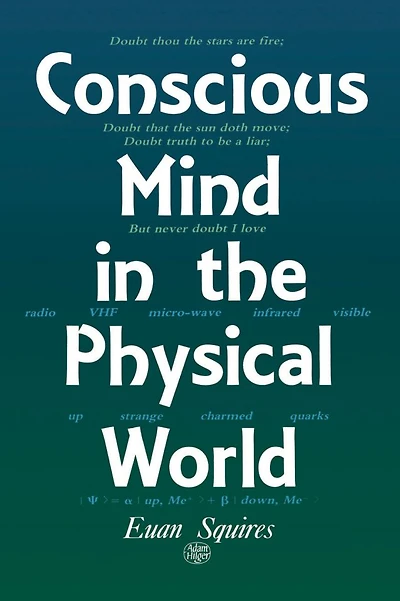 Conscious Mind the Physical World