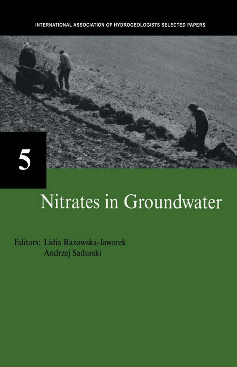 Nitrates Groundwater: IAH Selected Papers on Hydrogeology 5