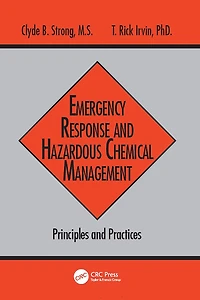 Emergency Response and Hazardous Chemical Management: Principles Practices