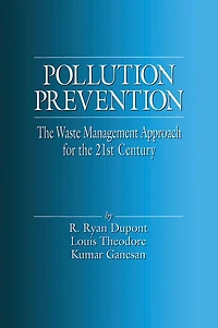Pollution Prevention: the Waste Management Approach to 21st Century