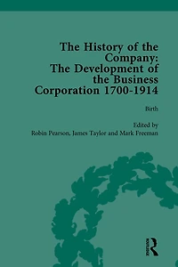 the History of Company, Part II vol 5: Development Business Corporation, 1700-1914