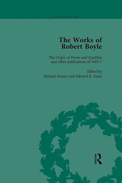 The Works of Robert Boyle, Part I Vol 5