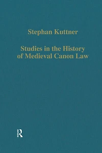 Studies in the History of Medieval Canon Law