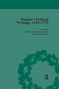 Women's Political Writings, 1610-1725 Vol 1