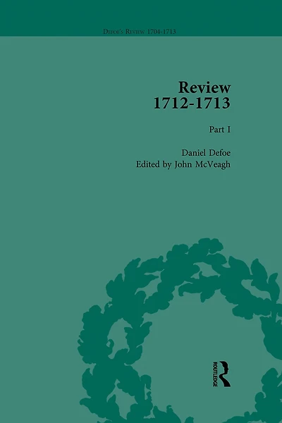Defoe's Review 1704-13, Volume 9 (1712-13