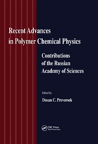 Recent Advances Polymer Chemical Physics: Contributions of the Russian Academy Science