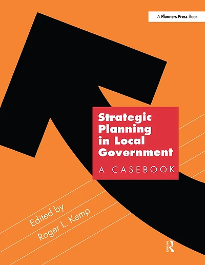Strategic Planning Local Government: A Casebook