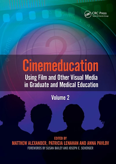 Cinemeducation: Using Film and Other Visual Media Graduate Medical Education