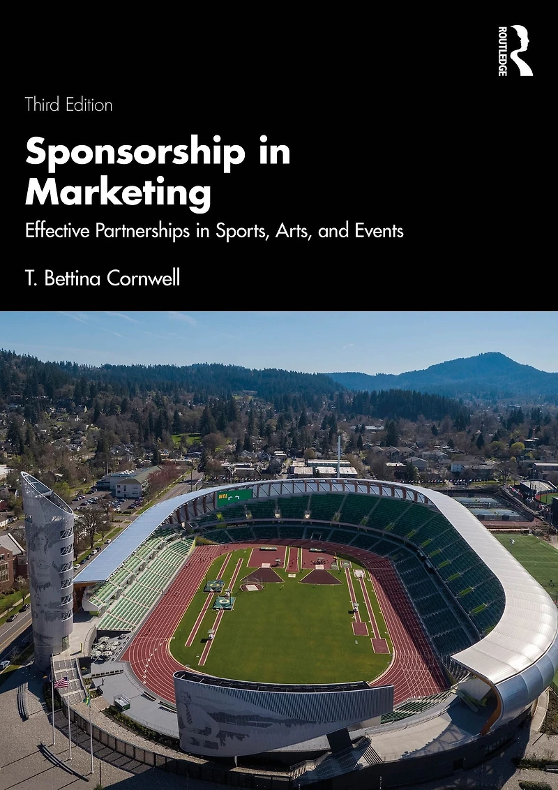 Sponsorship Marketing: Effective Partnerships Sports, Arts and Events