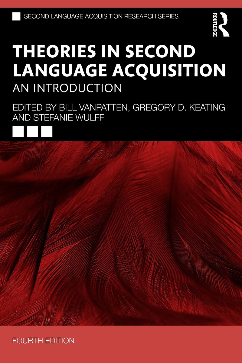 Theories Second Language Acquisition: An Introduction