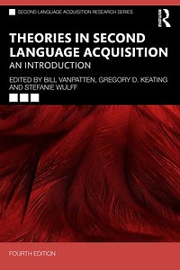 Theories Second Language Acquisition: An Introduction