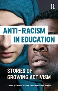 Anti-Racism Education: Stories of Growing Activism