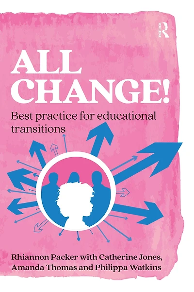 All Change!: Best Practice for Educational Transitions