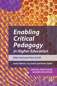Enabling Critical Pedagogy Higher Education