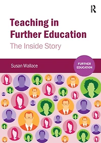 Teaching Further Education: The Inside Story