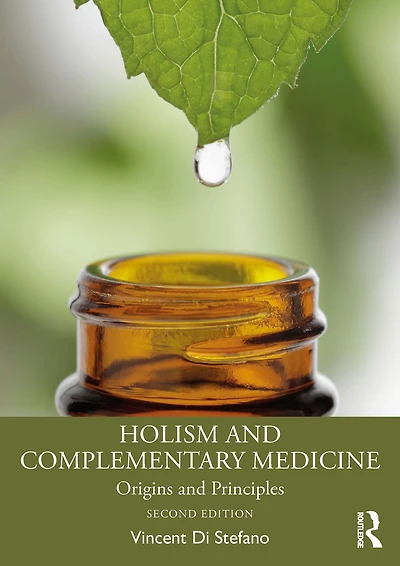 Holism and Complementary Medicine: Origins Principles