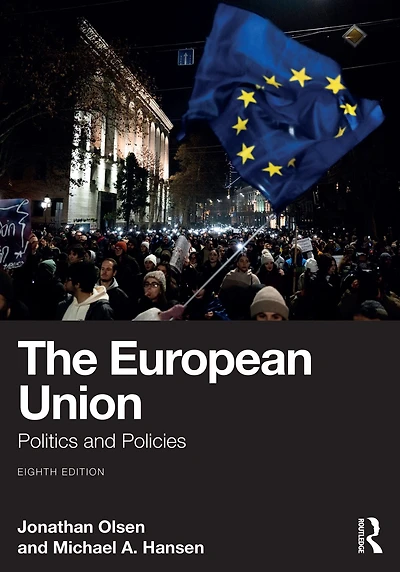 The European Union: Politics and Policies