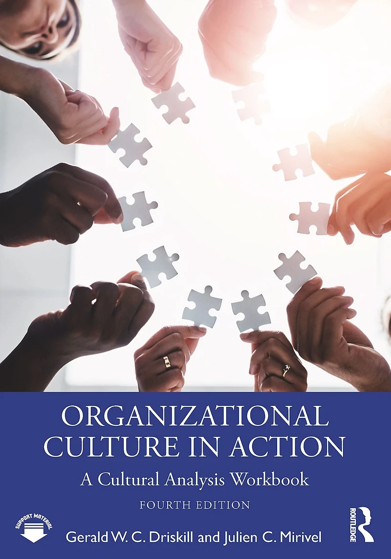 Organizational Culture Action: A Cultural Analysis Workbook