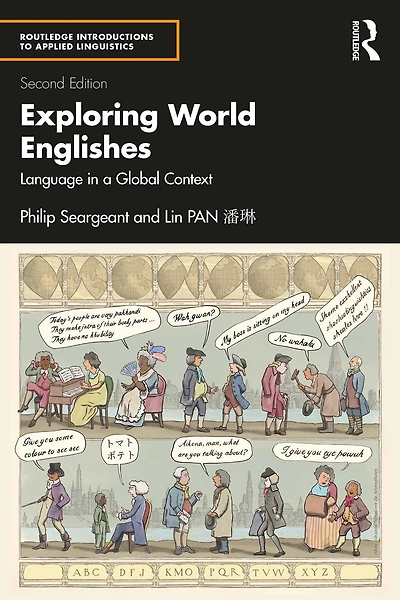 Exploring World Englishes: Language a Global Context