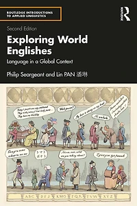 Exploring World Englishes: Language a Global Context