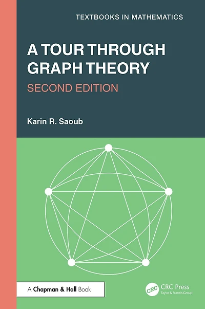 A Tour through Graph Theory