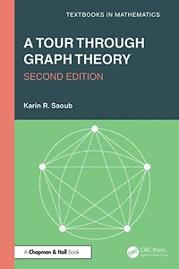 A Tour through Graph Theory