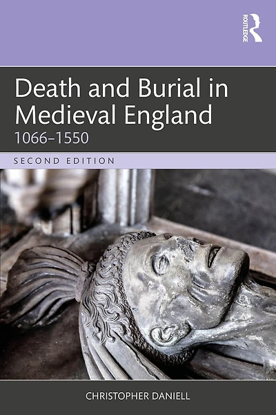 Death and Burial Medieval England 1066-1550