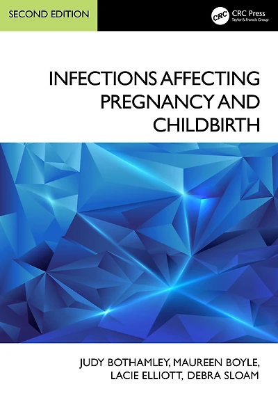 Infections Affecting Pregnancy and Childbirth