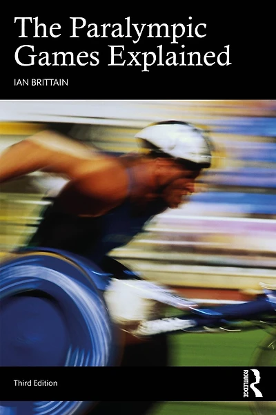 The Paralympic Games Explained