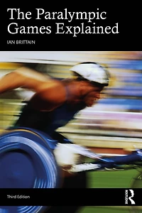 The Paralympic Games Explained